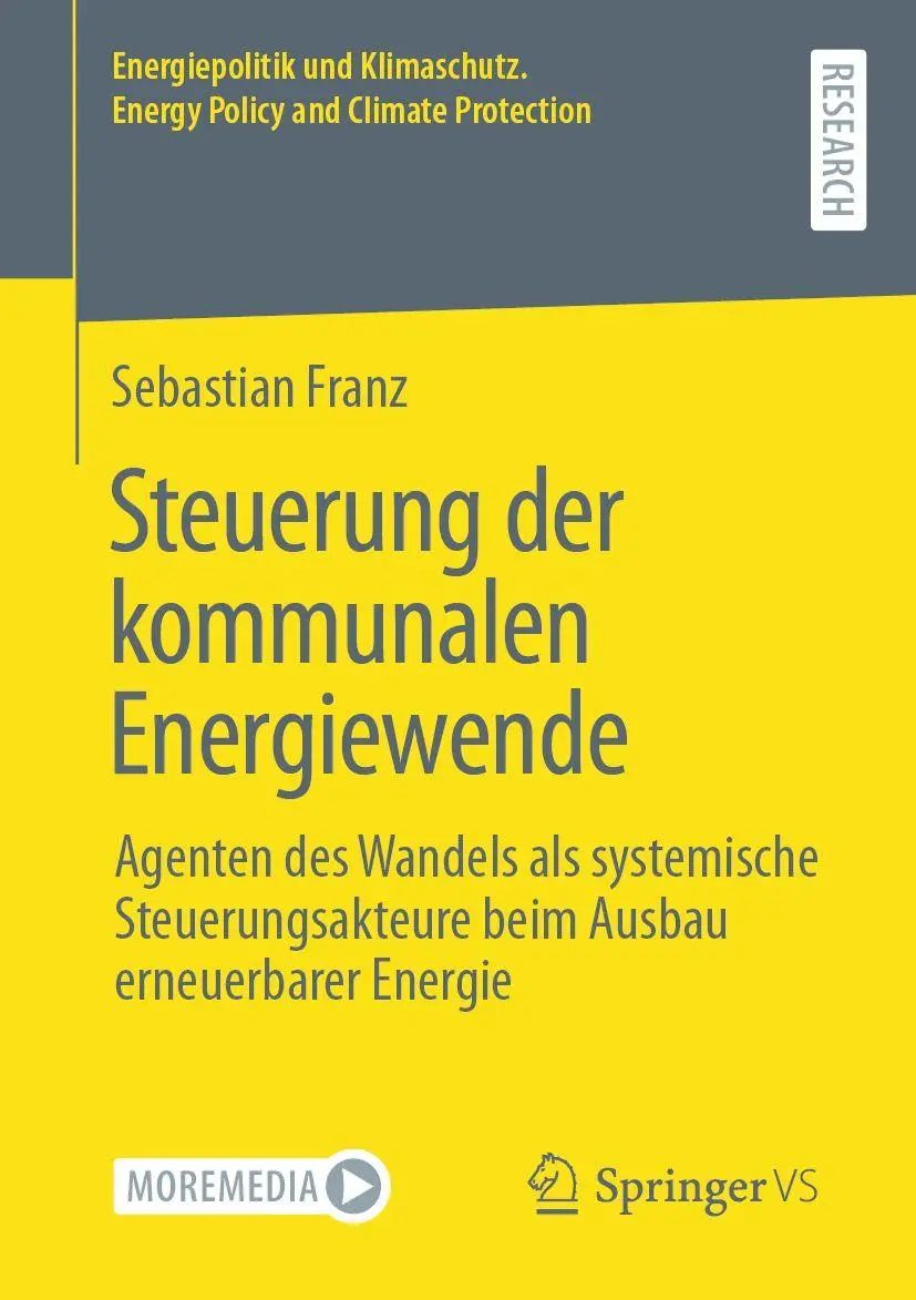 Cover: 9783658420550 | Steuerung der kommunalen Energiewende | Sebastian Franz | Taschenbuch