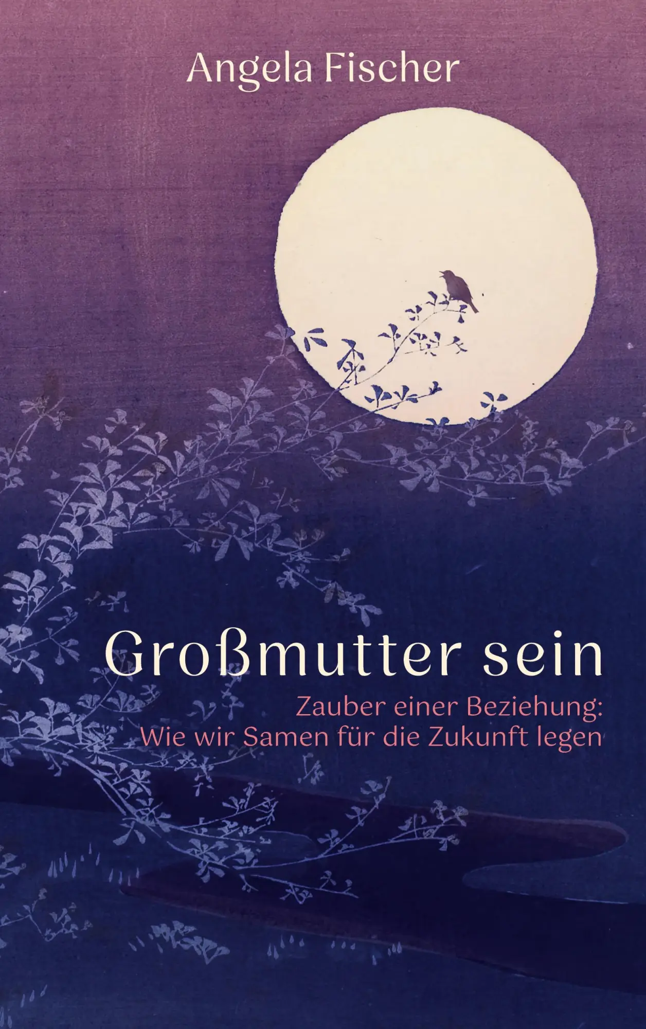 Cover: 9783758340550 | Großmutter sein | Angela Fischer | Taschenbuch | 436 S. | Deutsch
