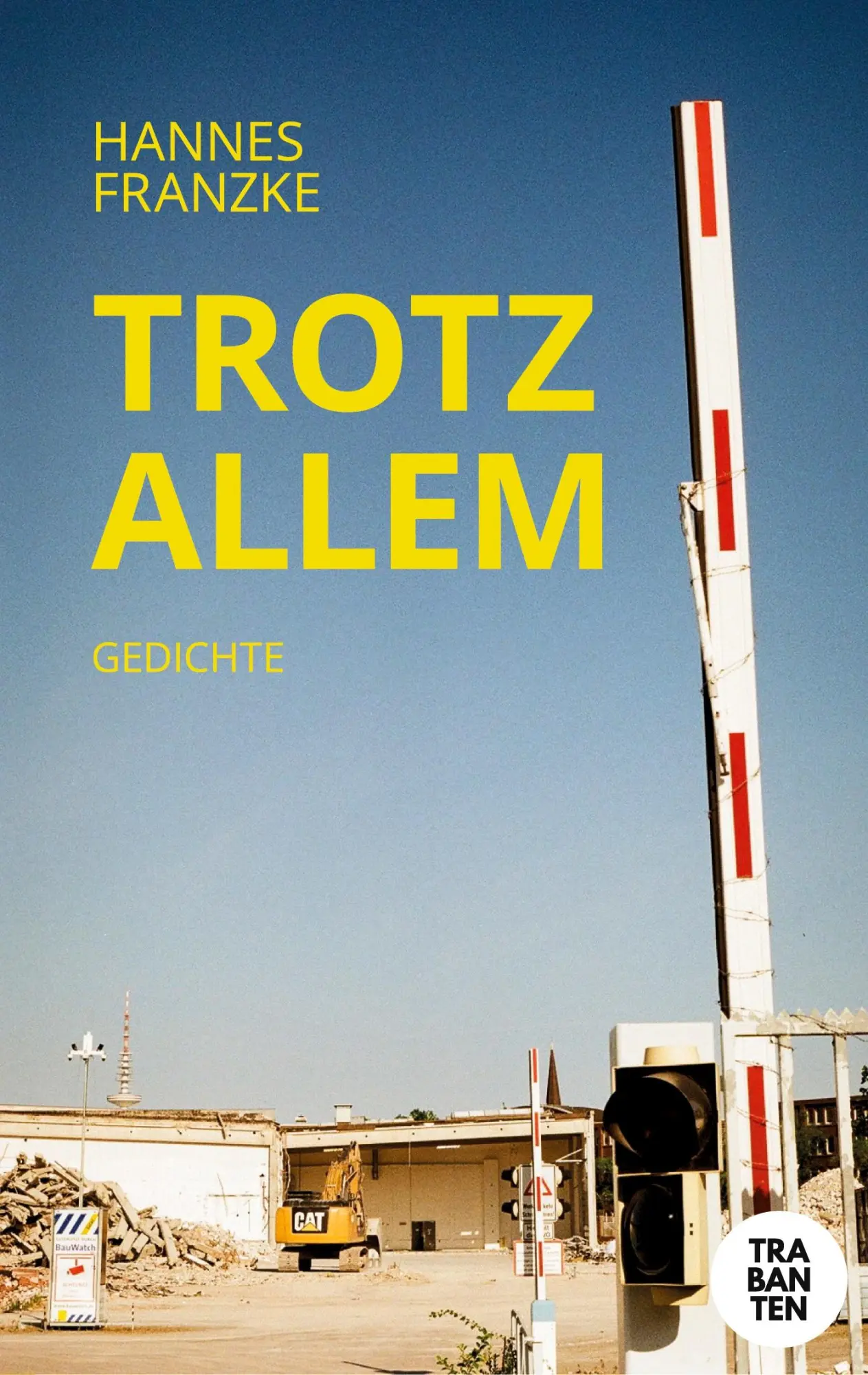 Cover: 9783986970550 | Trotz allem | Gedichte | Hannes Franzke | Taschenbuch | 88 S. | 2023