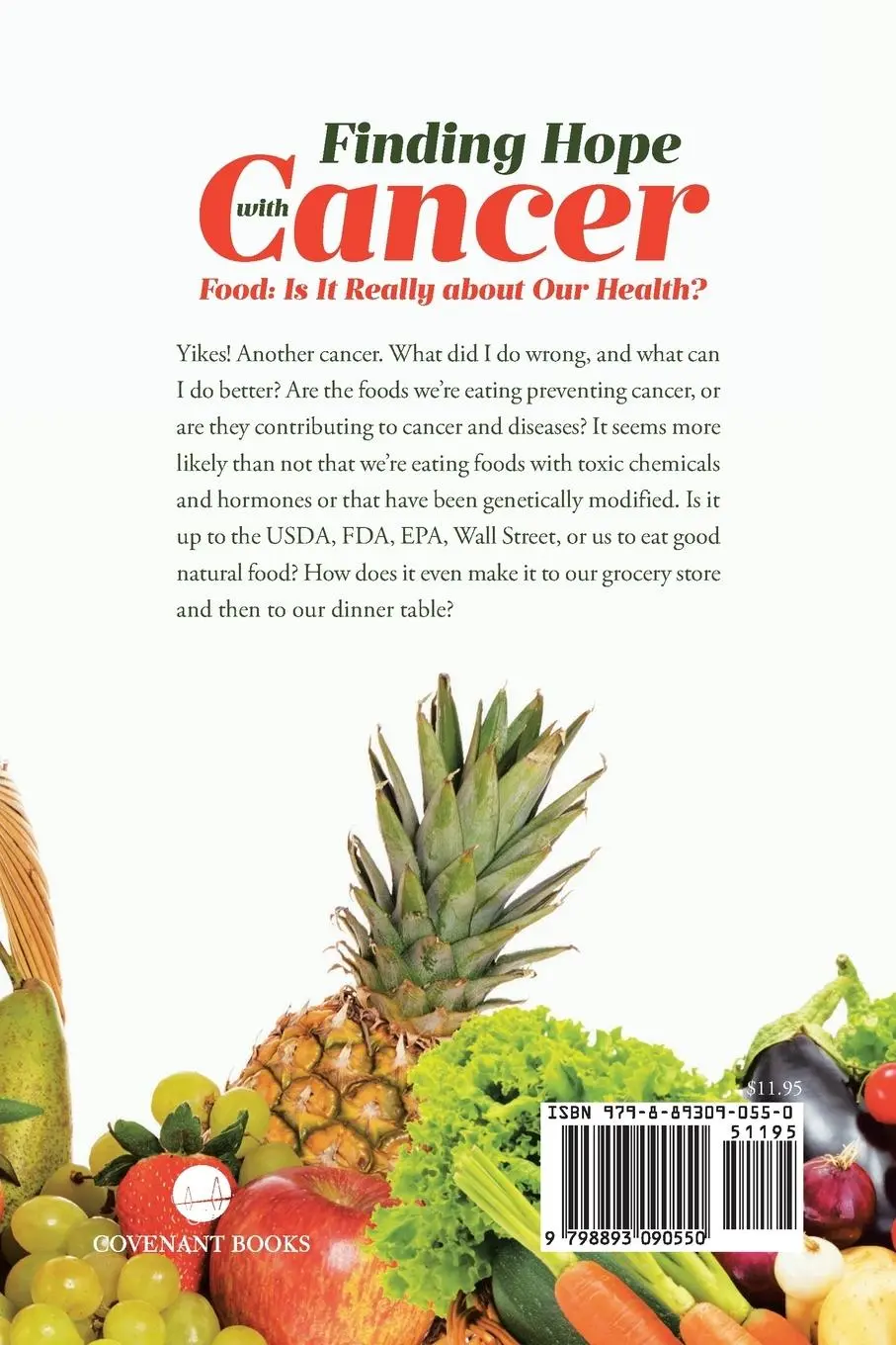 Rückseite: 9798893090550 | Finding Hope with Cancer | Food: Is It Really about Our Health? | Buch