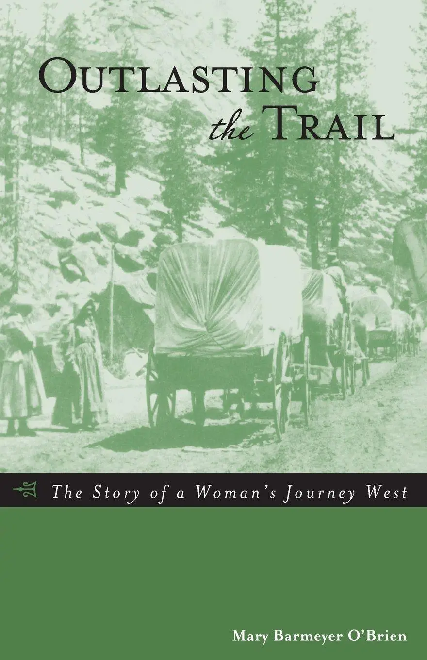 Cover: 9780762730650 | Outlasting the Trail | The Story of a Woman's Journey West | O'Brien