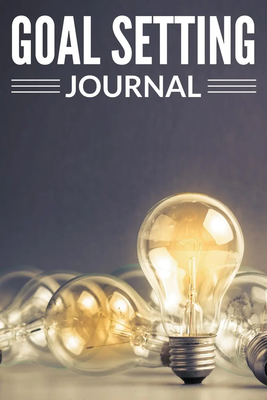 Cover: 9781681450650 | Goal Setting Journal | Speedy Publishing Llc | Taschenbuch | Englisch