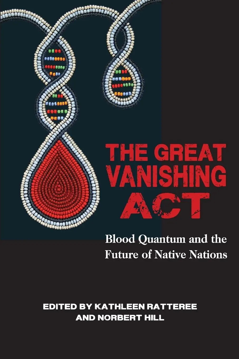 Cover: 9781682750650 | Great Vanishing Act | Jr. Norbert Hill | Taschenbuch | Englisch | 2017