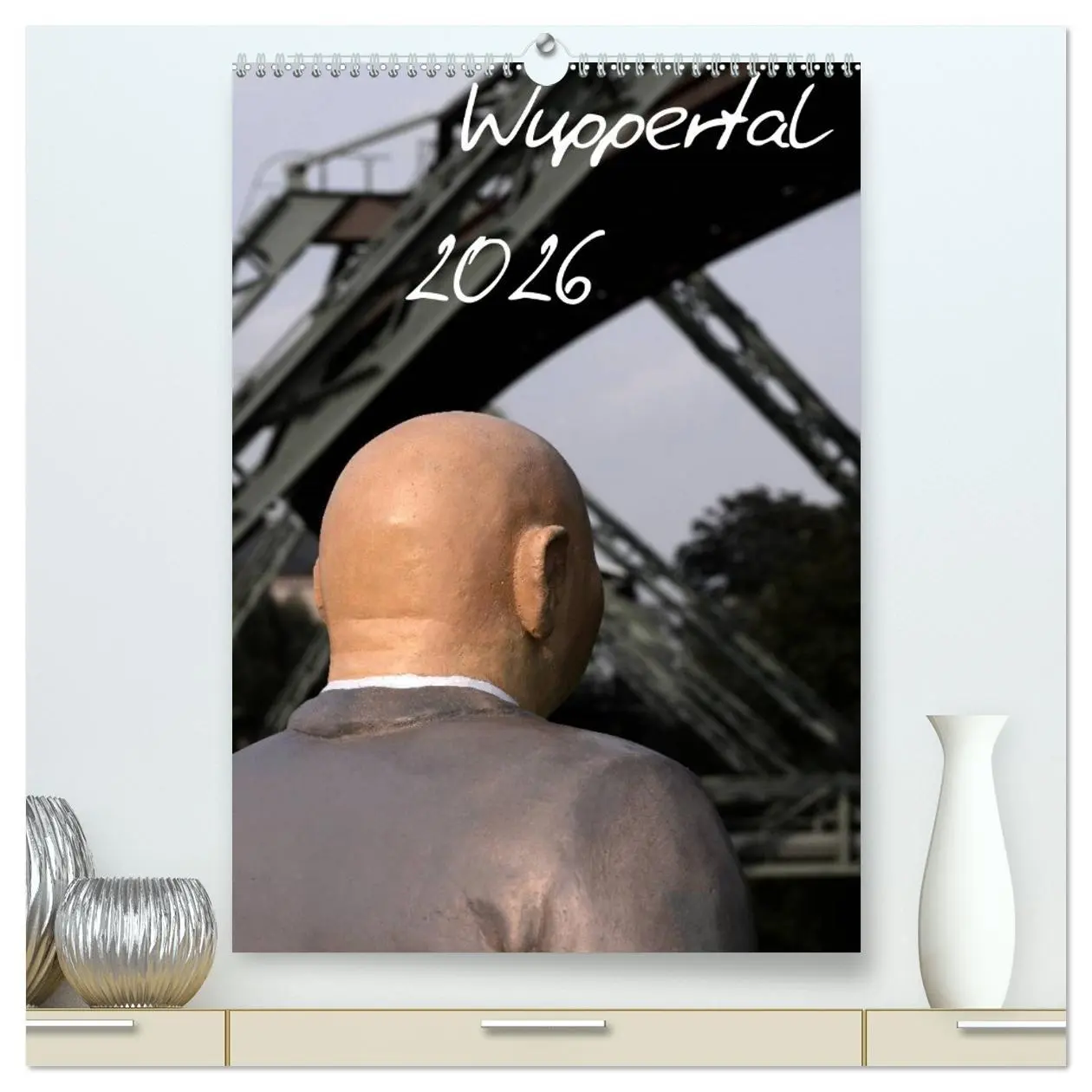 Cover: 9783516460650 | Wuppertal 2026 (hochwertiger Premium Wandkalender 2026 DIN A2...