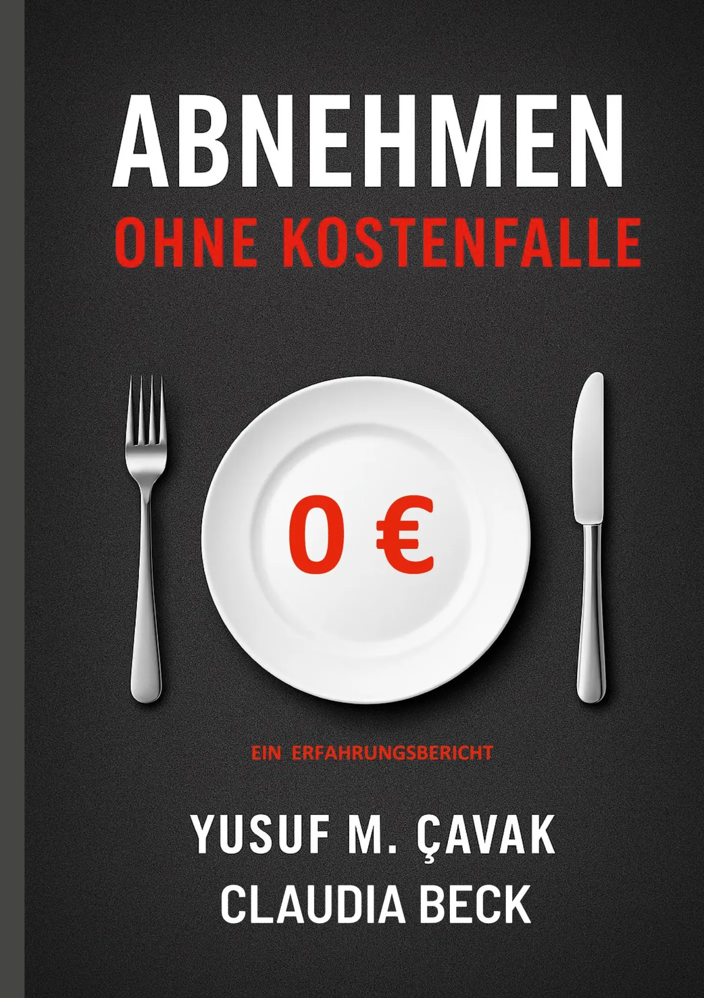 Cover: 9783695110650 | Abnehmen ohne Kostenfalle | Ein Erfahrungsbericht | Çavak (u. a.)