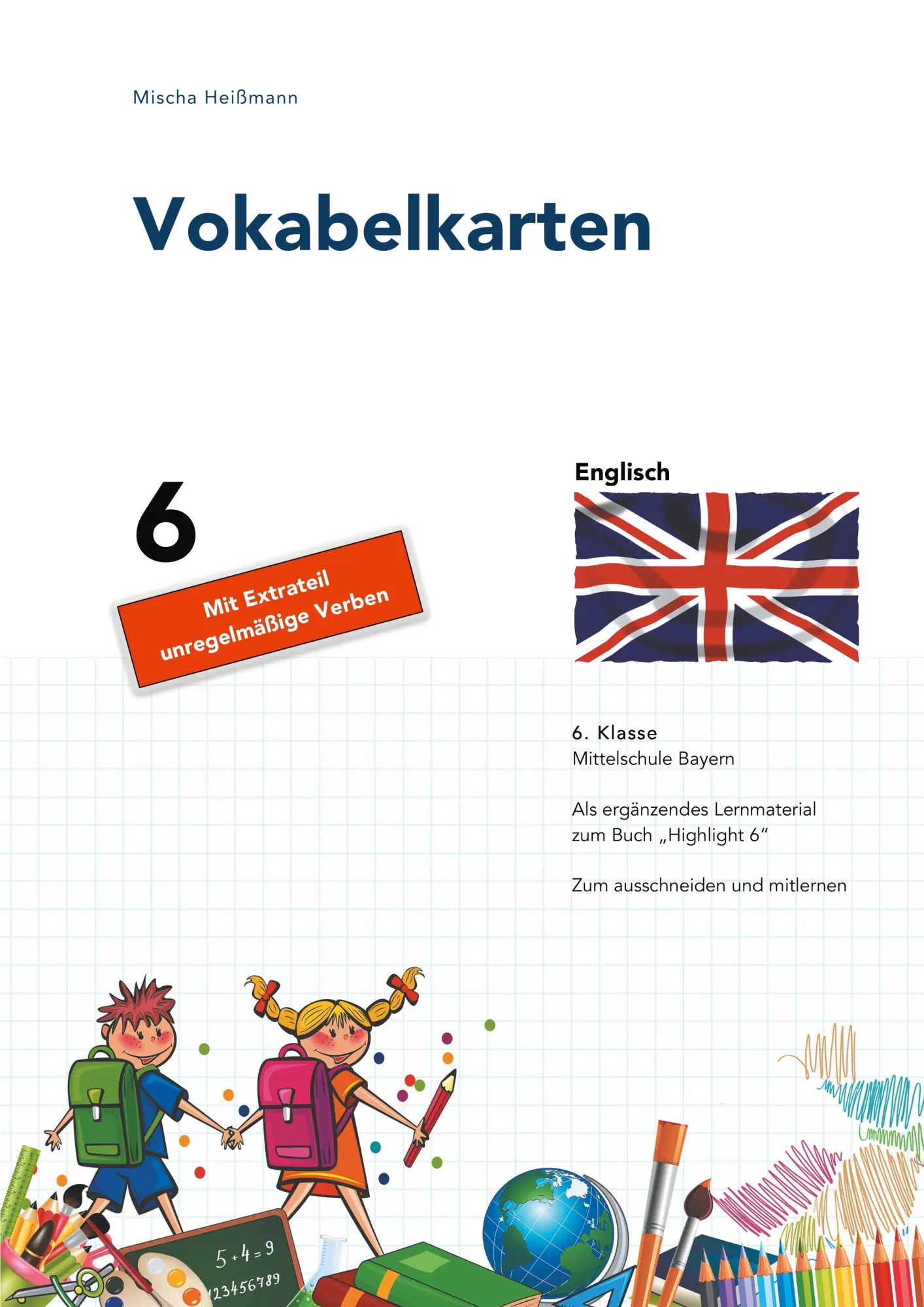 Cover: 9783749420650 | Vokabelkarten | 6. Klasse Mittelschule Bayern | Mischa Heißmann | Buch