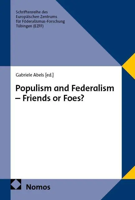 Populism and Federalism - Friends or Foes? - Neuware