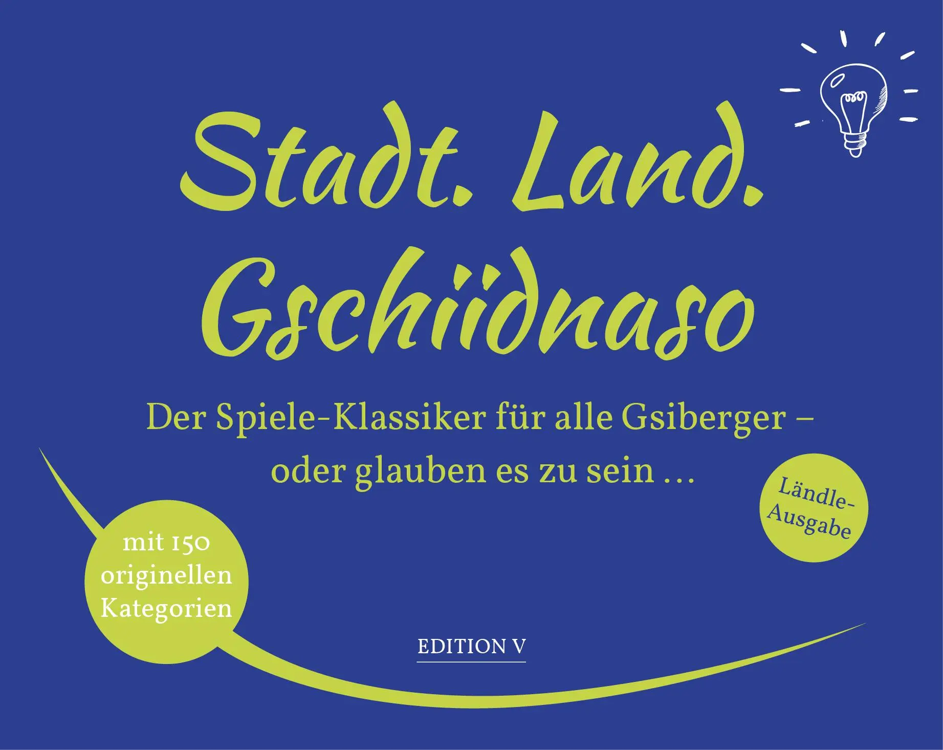Cover: 9783903240650 | Stadt.Land.Gschiidnaso | Spiel | Deutsch | 2025 | edition-v