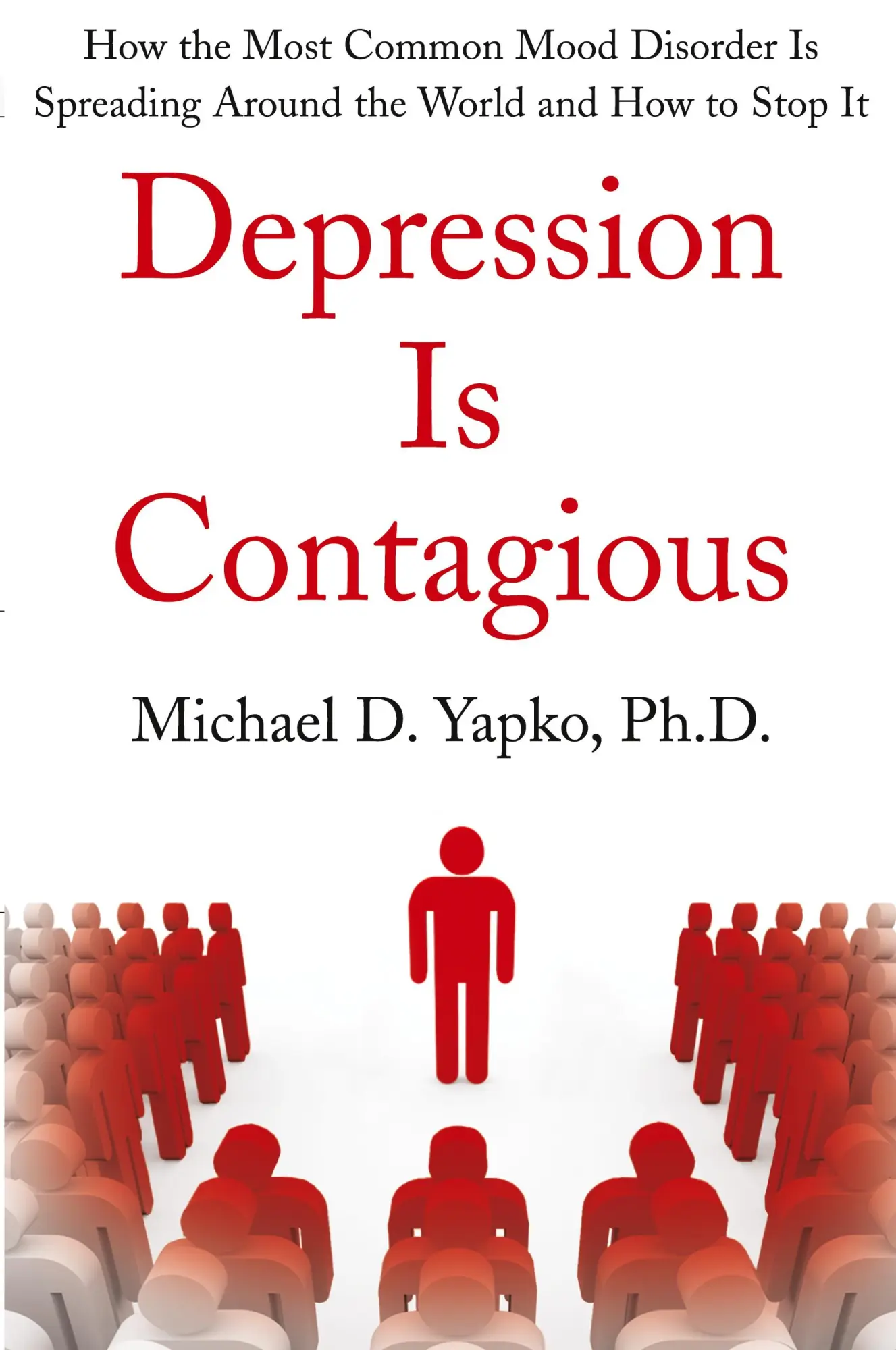 Cover: 9781416590750 | DEPRESSION IS CONTAGIOUS | Michael Yapko | Taschenbuch | Englisch