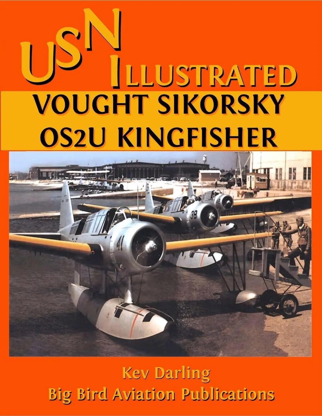 Cover: 9781445200750 | Vought Sikorsky OS2U Kingfisher | Kev Darling | Taschenbuch | Englisch