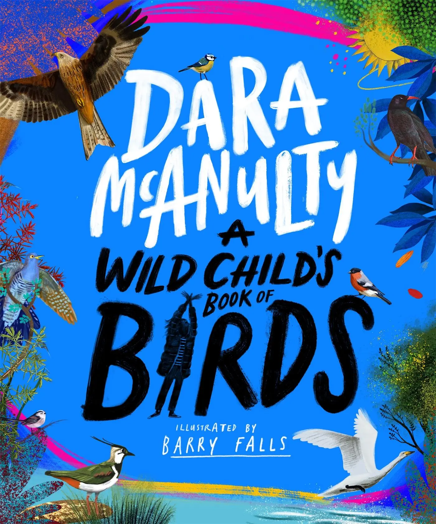 Cover: 9781529070750 | A Wild Child's Book of Birds | Dara McAnulty | Buch | Gebunden | 2022