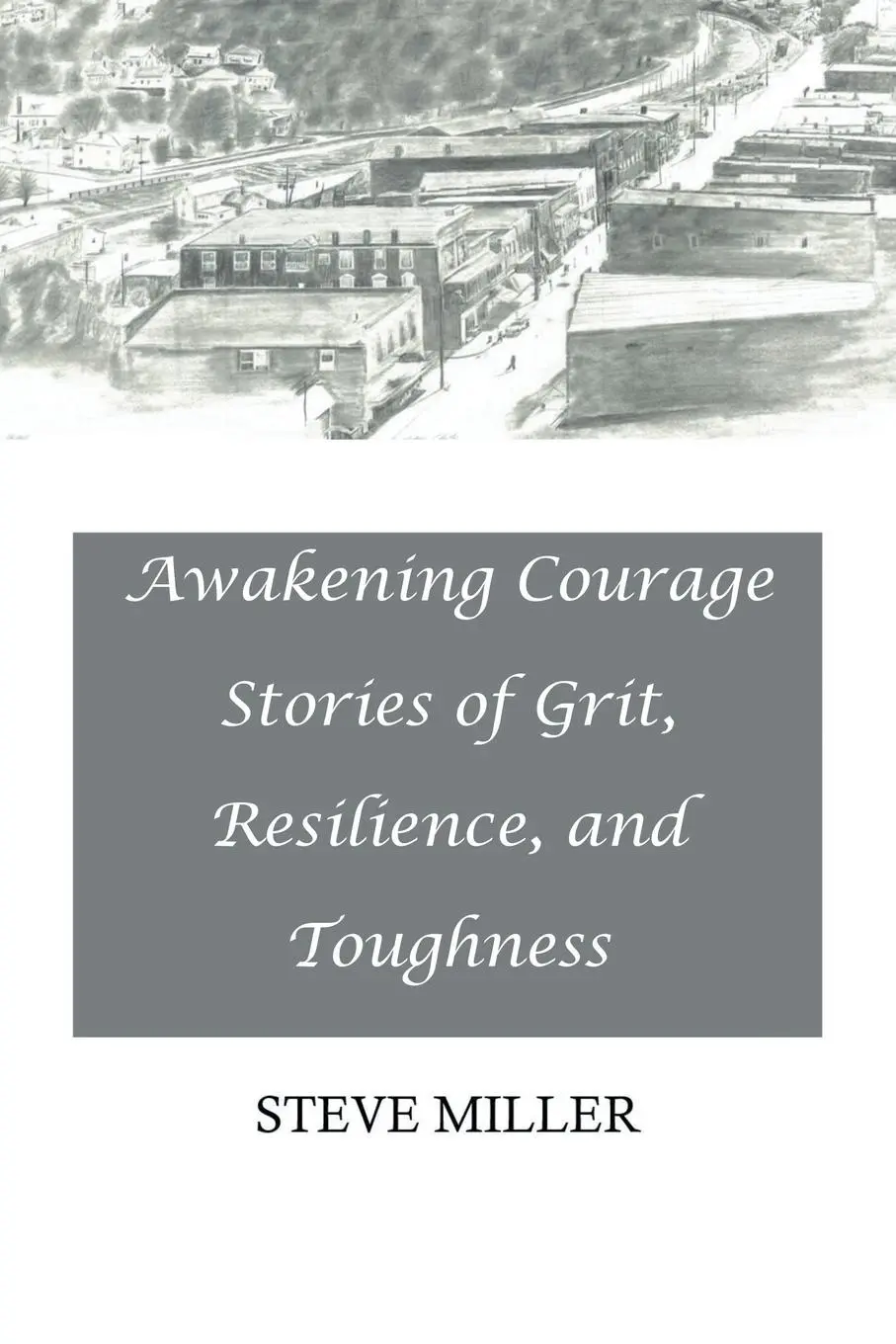 Cover: 9781669800750 | Awakening Courage | Stories of Grit, Resilience, and Toughness | Buch