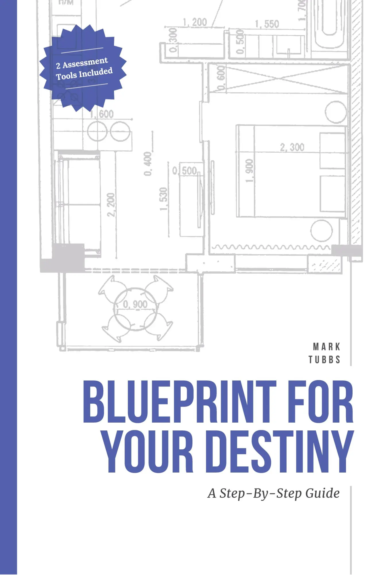 Cover: 9798869170750 | Blueprint For Your Destiny | Mark D Tubbs | Taschenbuch | Englisch