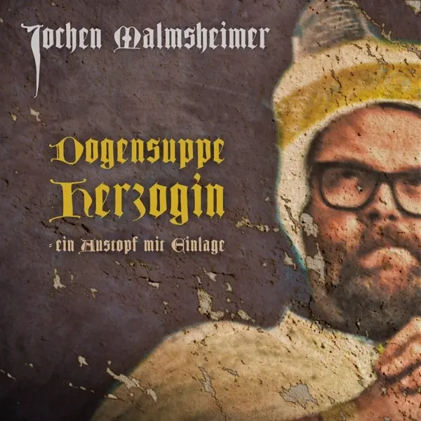 Cover: 4032127000850 | Dogensuppe Herzogin, Audio-CD | Ein Austopf mit Einlage | Malmsheimer