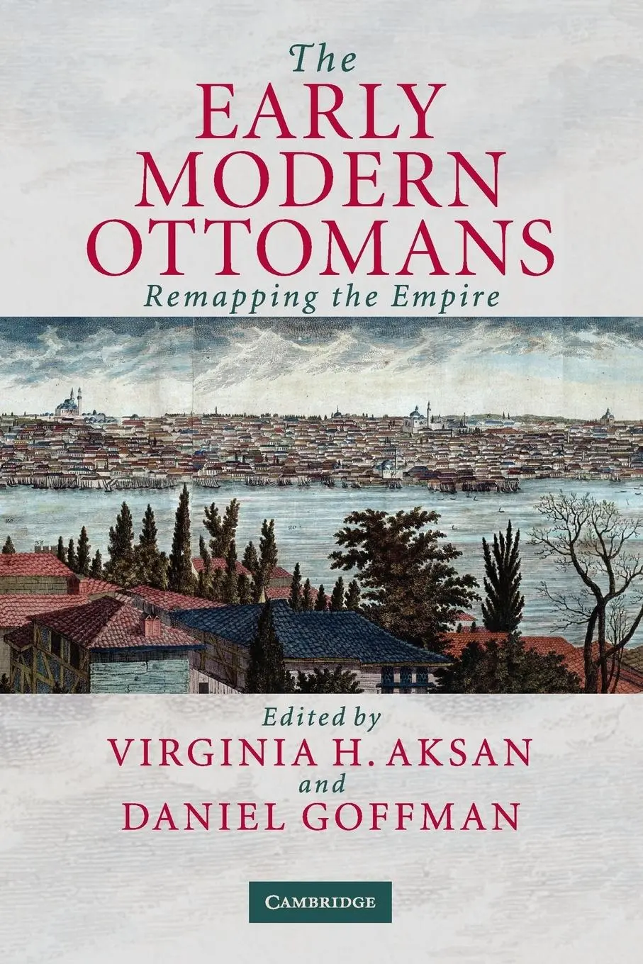 Cover: 9780521520850 | The Early Modern Ottomans | Virginia H. Aksan (u. a.) | Taschenbuch