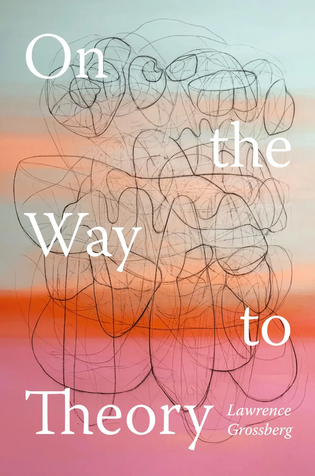 Cover: 9781478030850 | On the Way to Theory | Lawrence Grossberg | Taschenbuch | Englisch