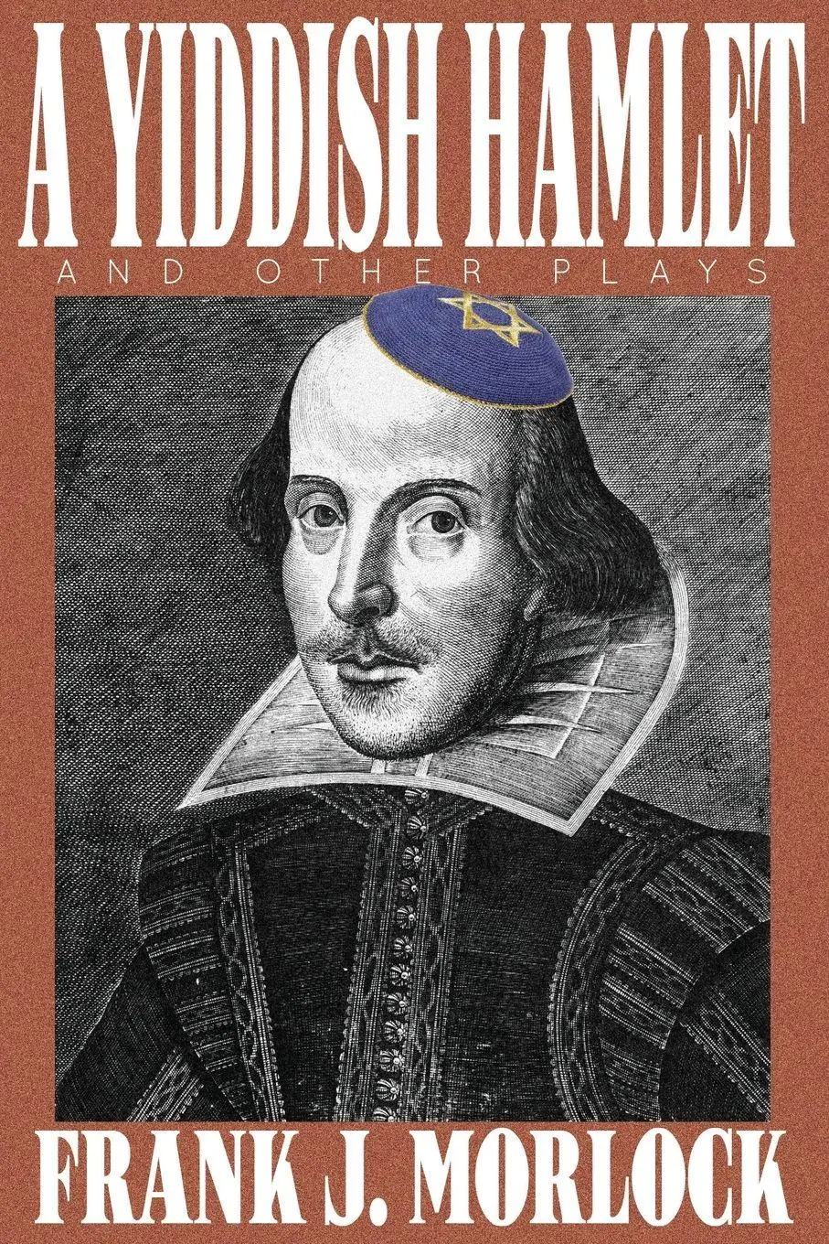 Cover: 9781479400850 | A Yiddish Hamlet and Other Plays | Frank J. Morlock | Taschenbuch