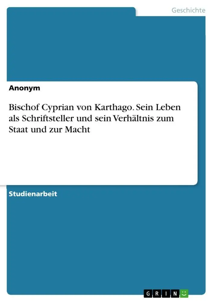Cover: 9783346540850 | Bischof Cyprian von Karthago. Sein Leben als Schriftsteller und...