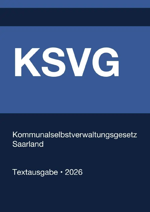 Cover: 9783565400850 | KSVG - Kommunalselbstverwaltungsgesetz Saarland 2026 | Deutschland