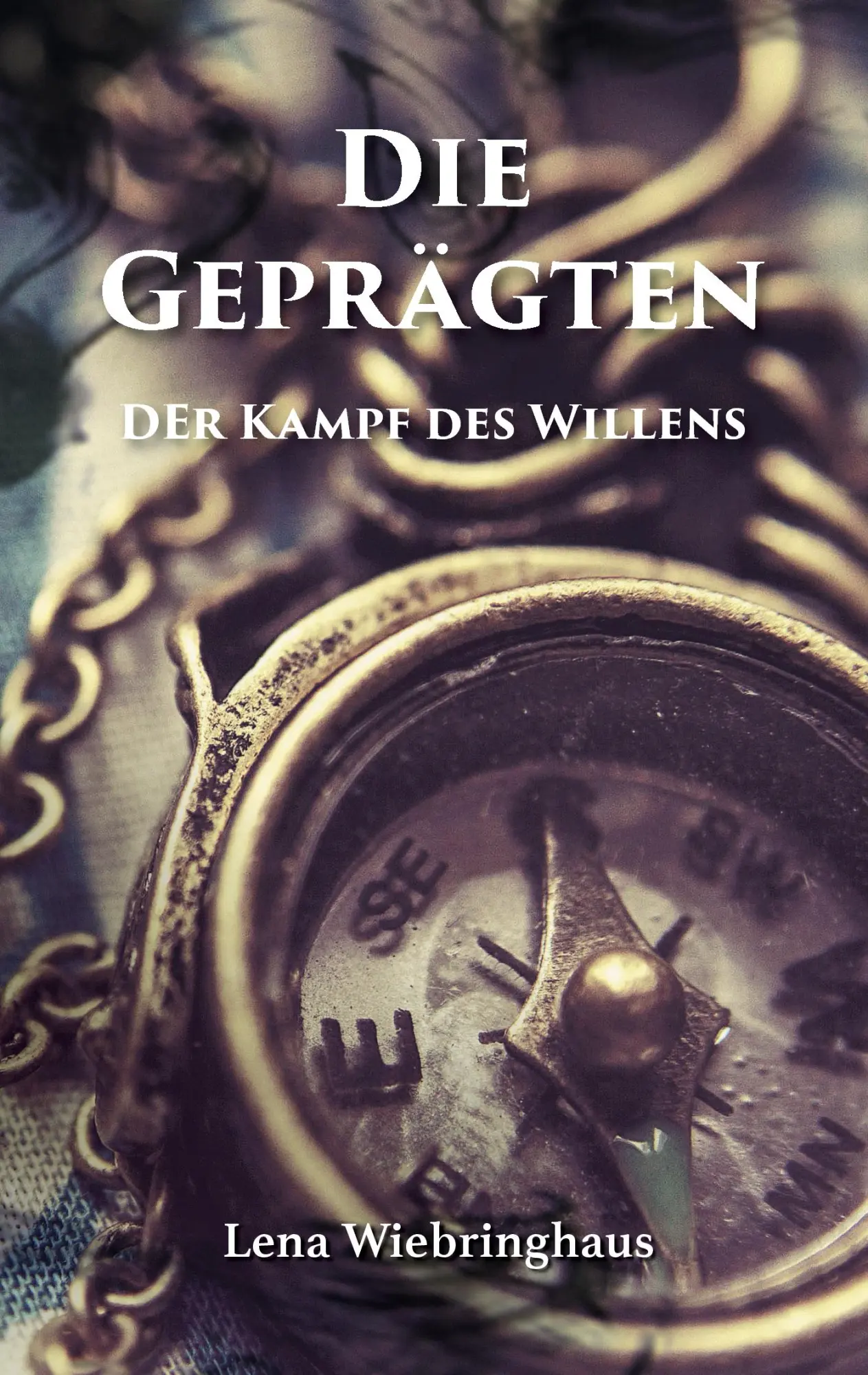 Cover: 9783744830850 | Die Geprägten | Der Kampf des Willens | Lena Wiebringhaus | Buch