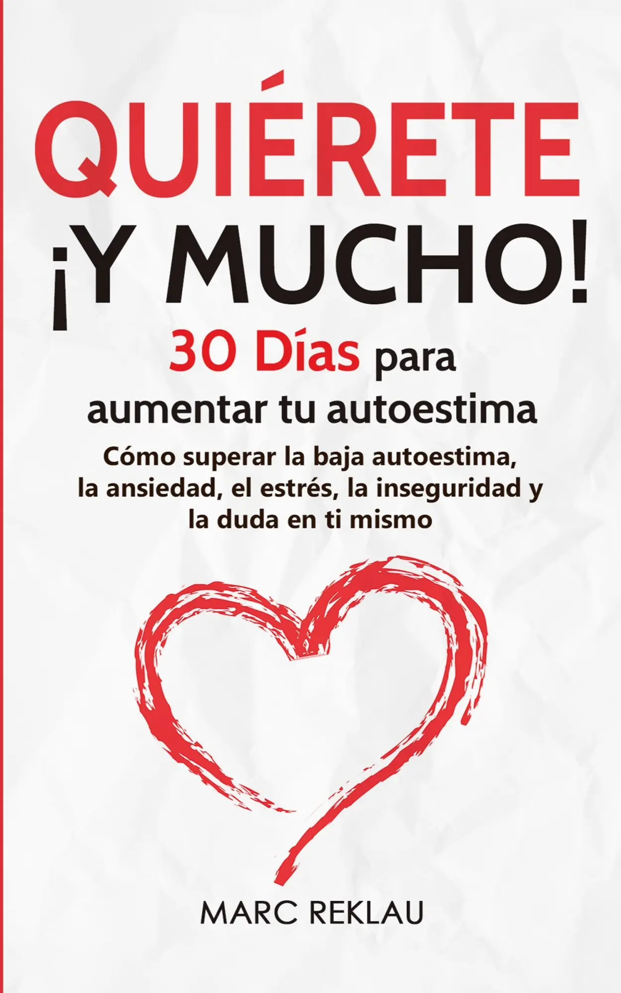 Cover: 9789918950850 | Quiérete ¡Y MUCHO! | Marc Reklau | Taschenbuch | Spanisch | 2020