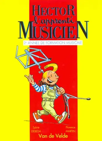 Cover: 9790560050850 | Hector, l'apprenti musicien Vol.2 | Sylvie Debeda_Florence Martin