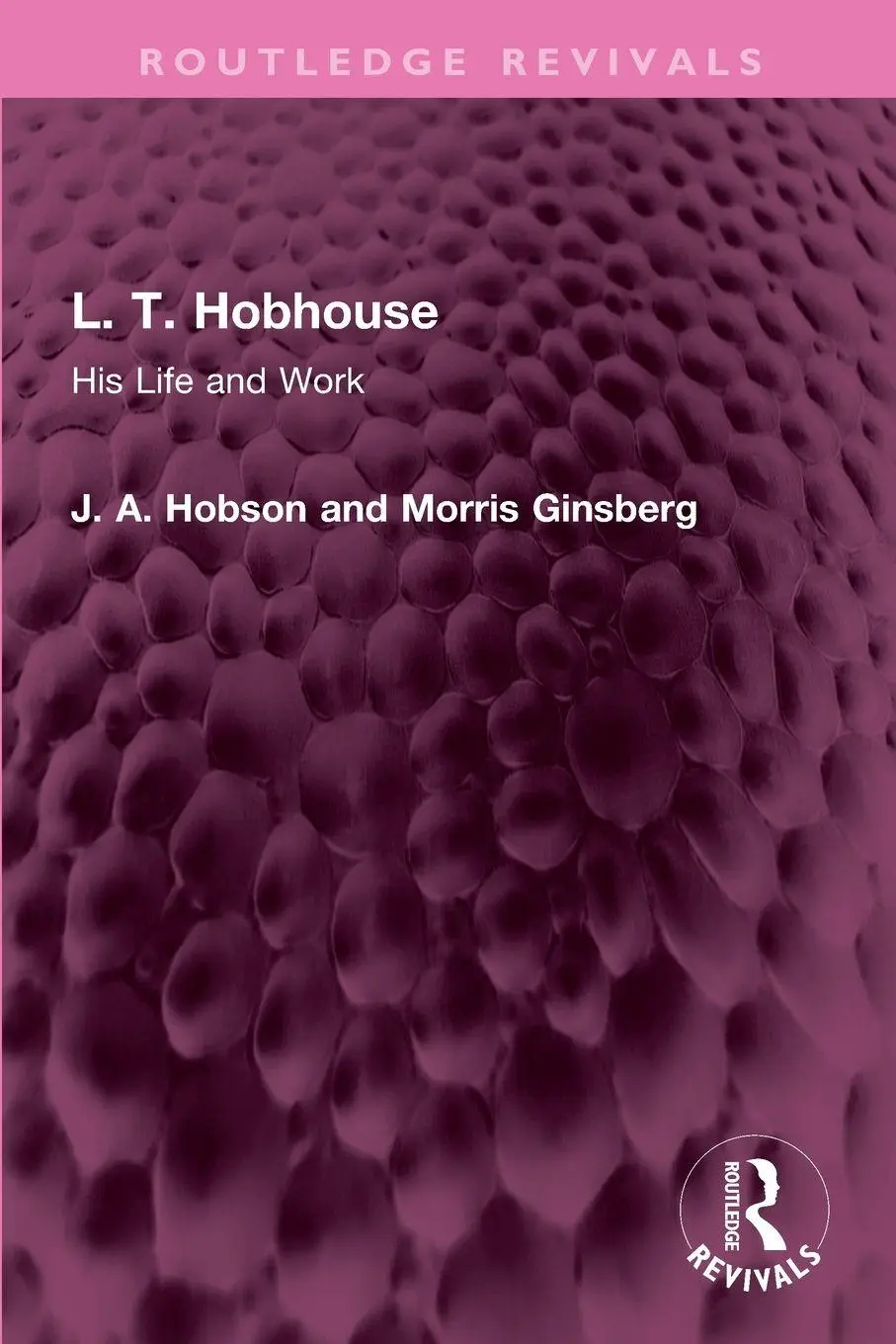 Cover: 9781032350950 | L. T. Hobhouse | His Life and Work | J. A. Hobson (u. a.) | Buch