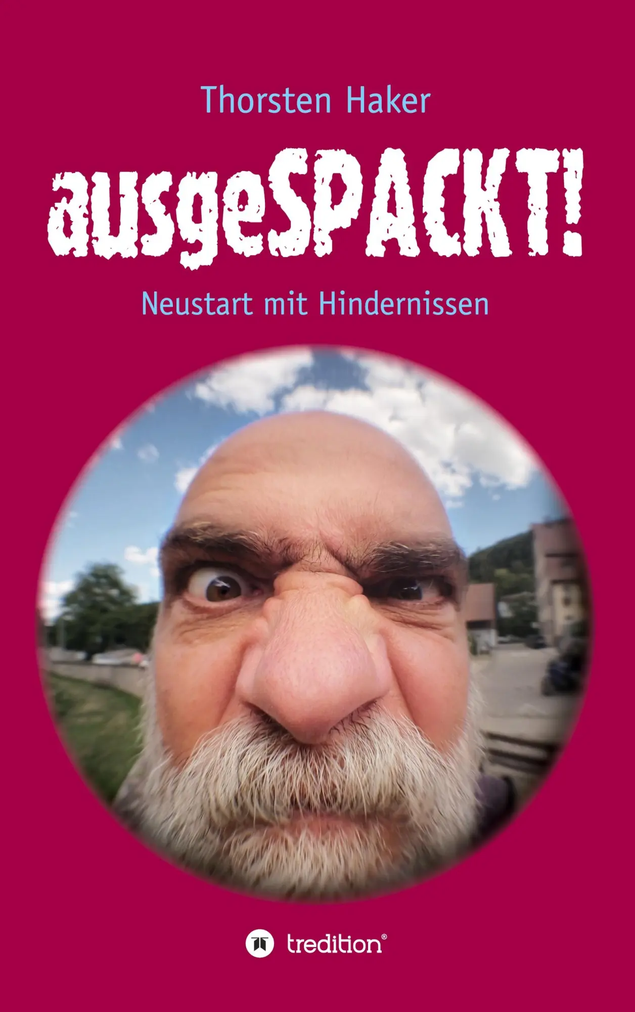 Cover: 9783347070950 | ausgeSPACKT! | Neustart mit Hindernissen | Thorsten Haker | Buch