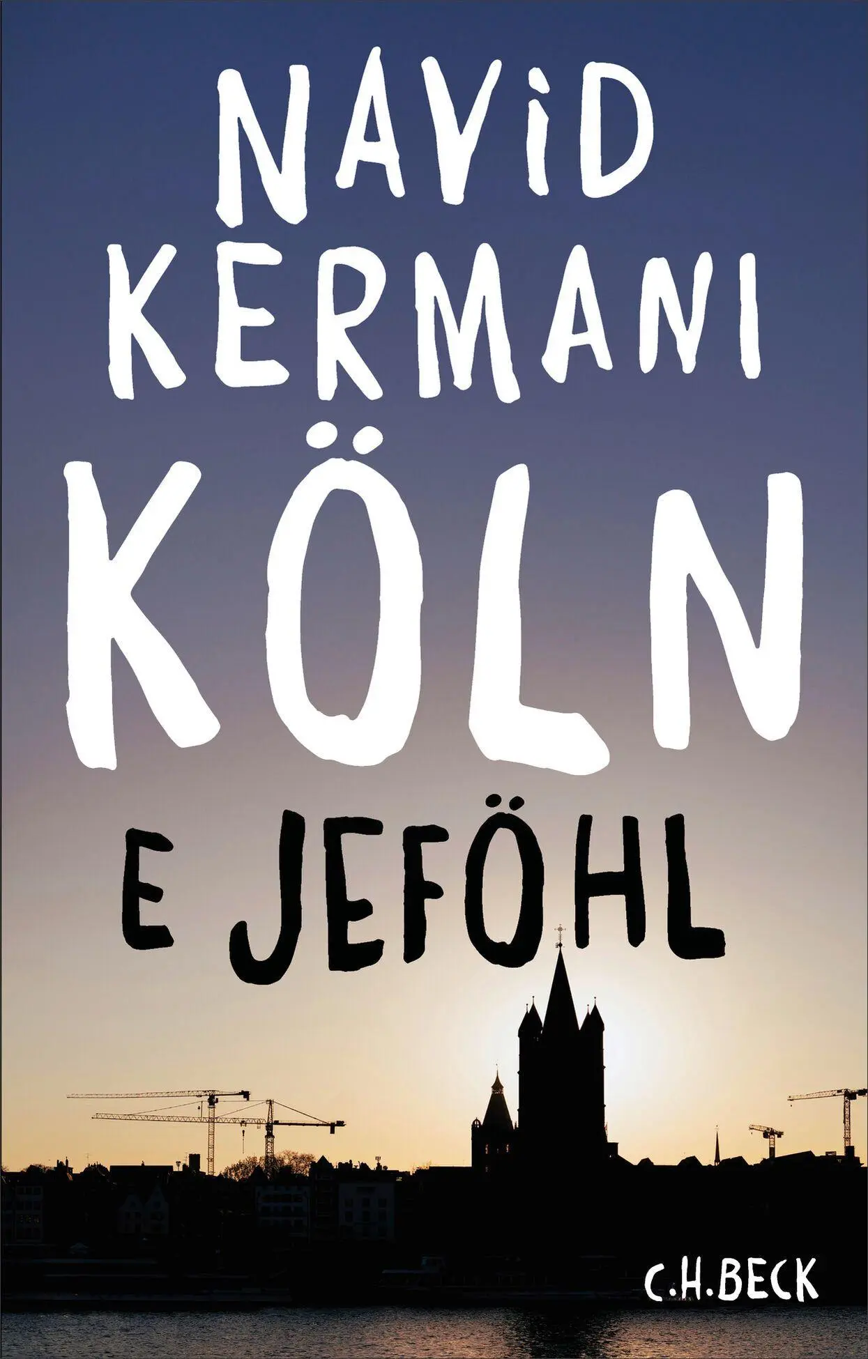 Cover: 9783406850950 | Köln | E Jeföhl | Navid Kermani | Buch | 176 S. | Deutsch | 2026