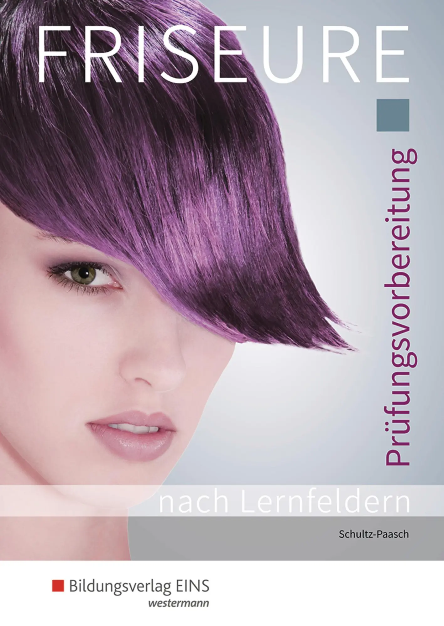 Cover: 9783427020950 | Friseure Prüfungsvorbereitung. Schulbuch | Schultz-Paasch | Buch