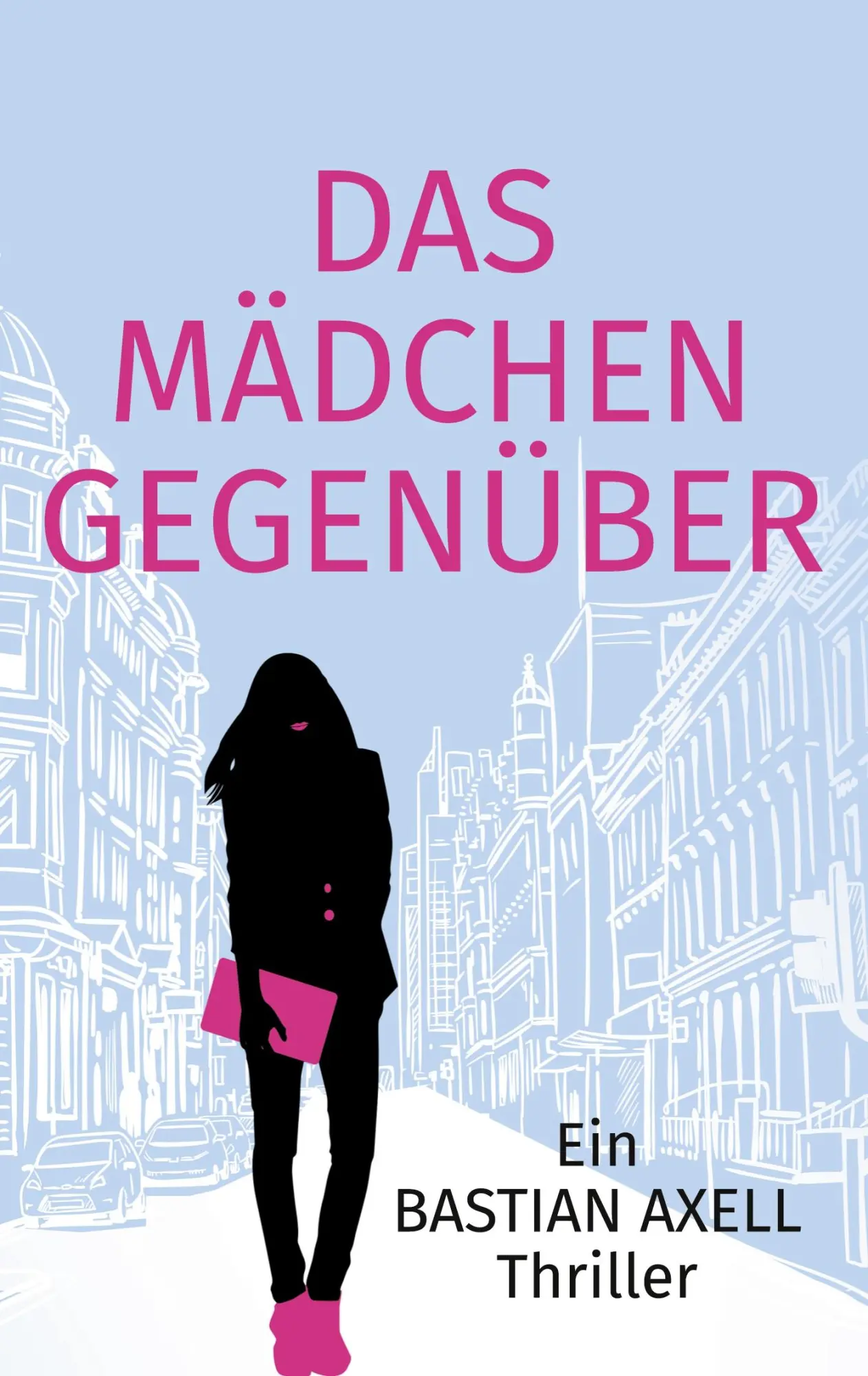 Cover: 9783759770950 | DAS MÄDCHEN GEGENÜBER | Der Buchhändler und die Femdom | Bastian Axell