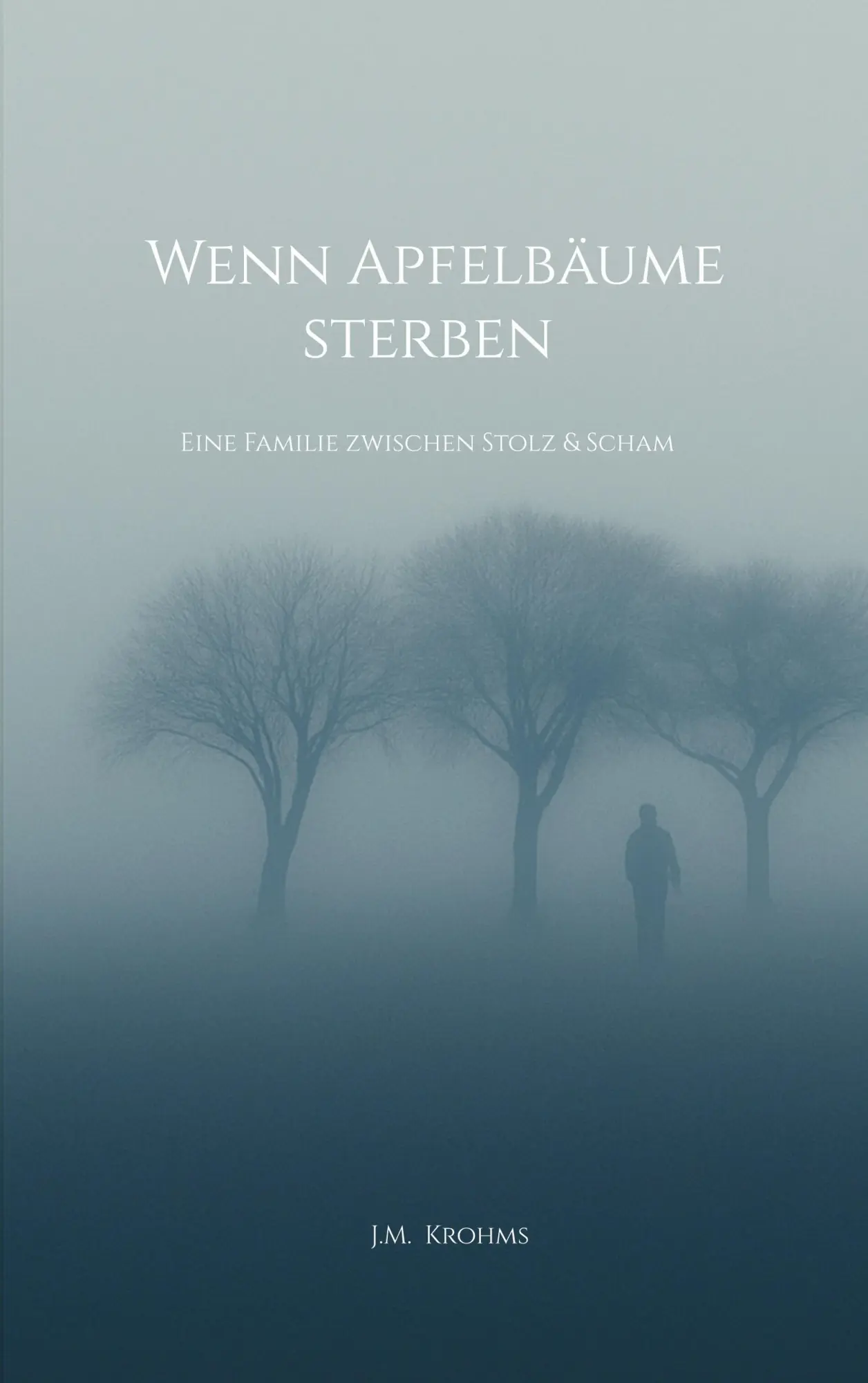 Cover: 9783819230950 | Wenn Apfelbäume sterben | Eine Familie zwischen Stolz &amp; Scham | Krohms