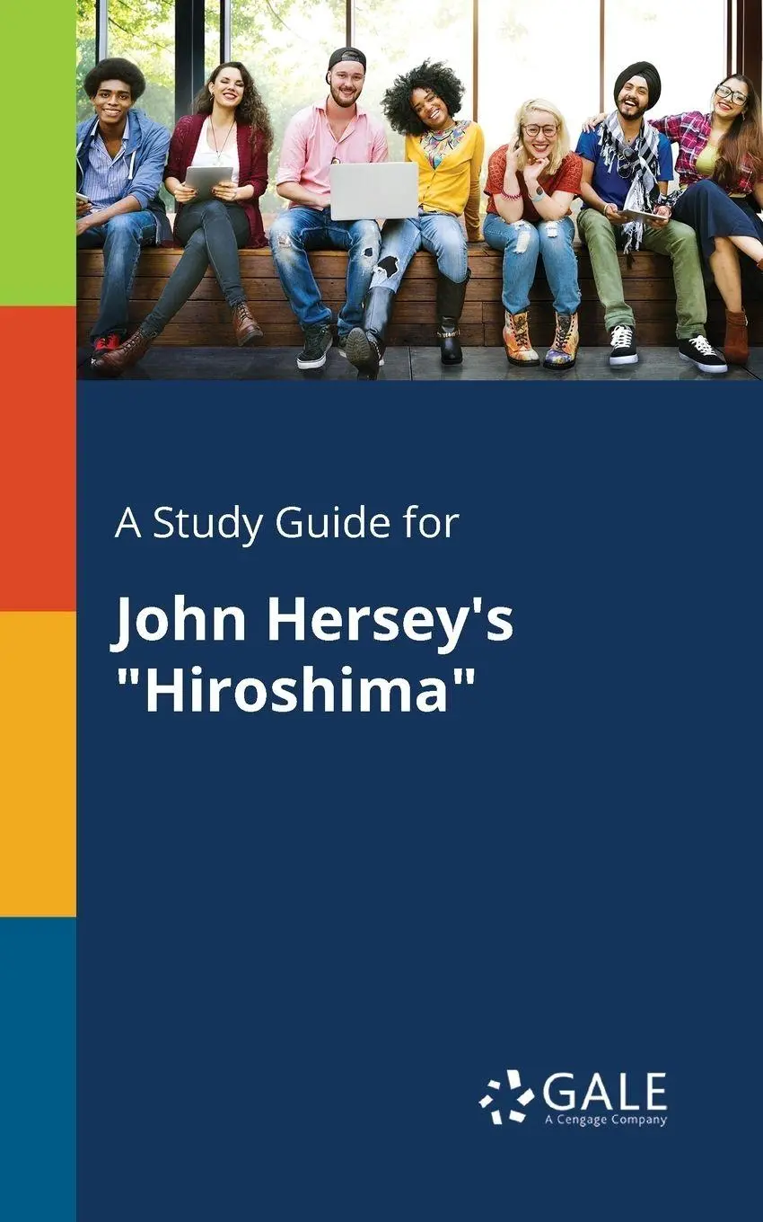 Cover: 9781375401050 | A Study Guide for John Hersey's "Hiroshima" | Cengage Learning Gale