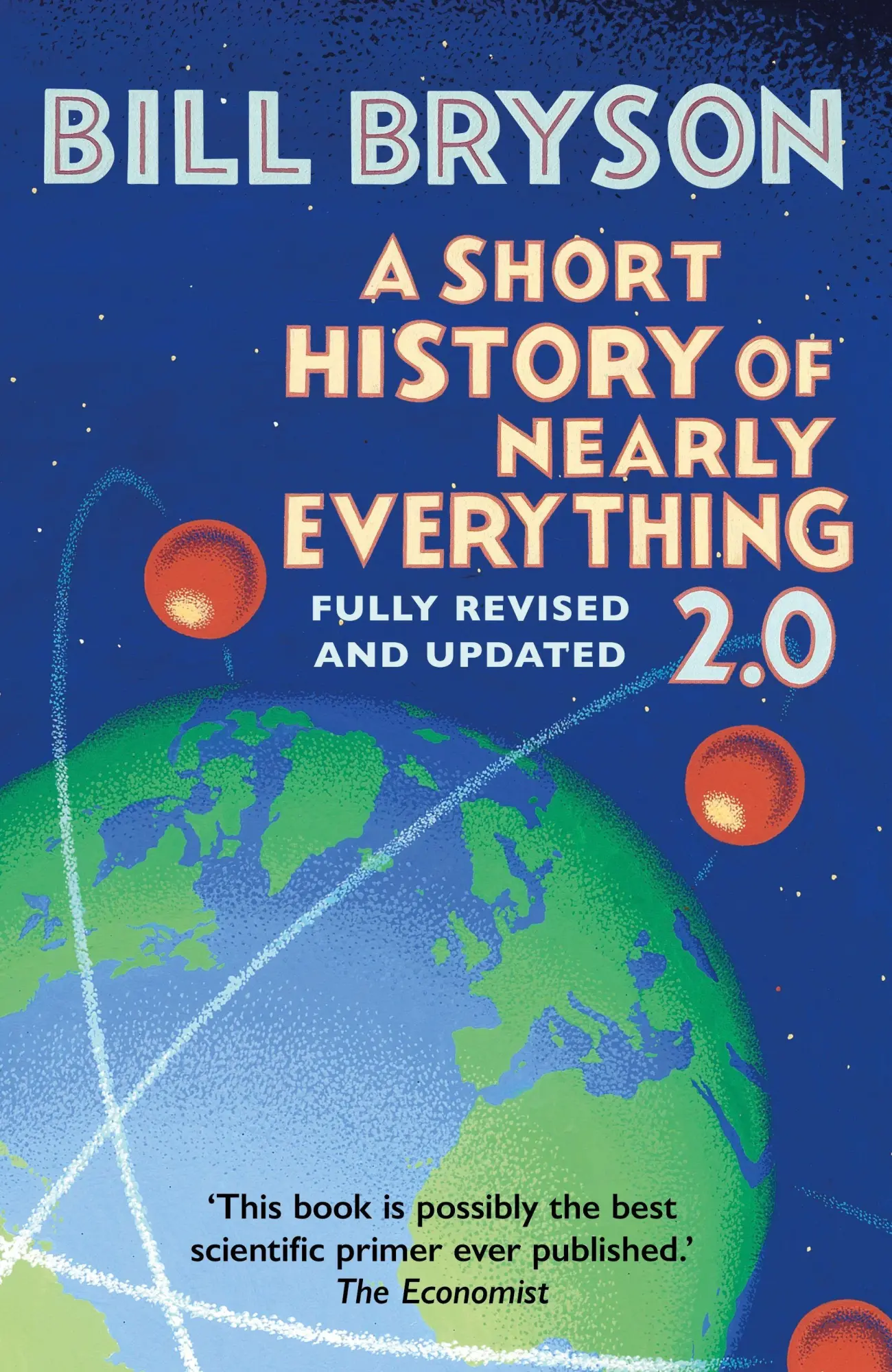 Cover: 9781529941050 | A Short History of Nearly Everything 2.0 | Bill Bryson | Buch | 2025