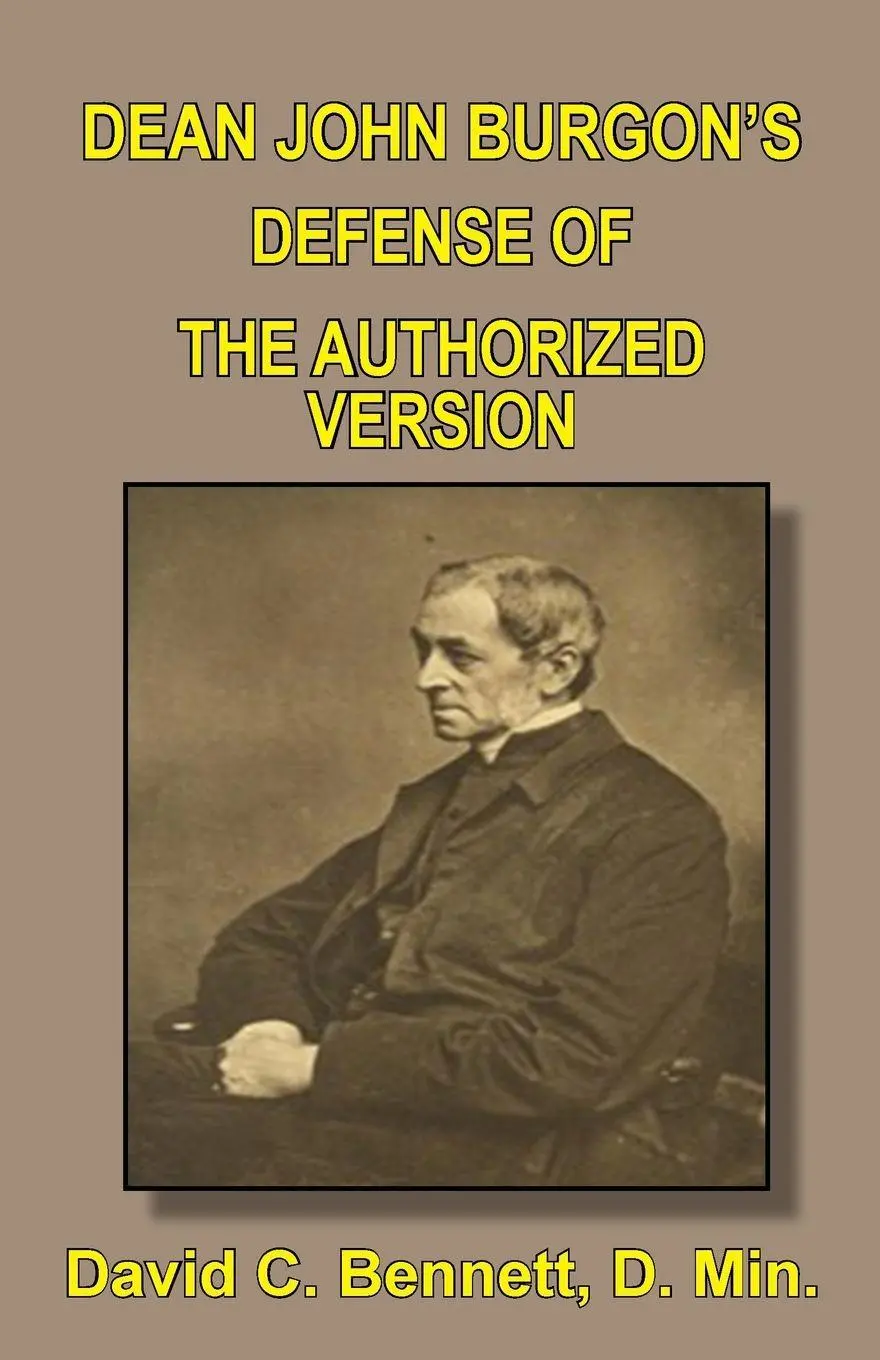 Cover: 9781568481050 | Dean John Burgon's Defense of the Authorized Version | Bennett | Buch