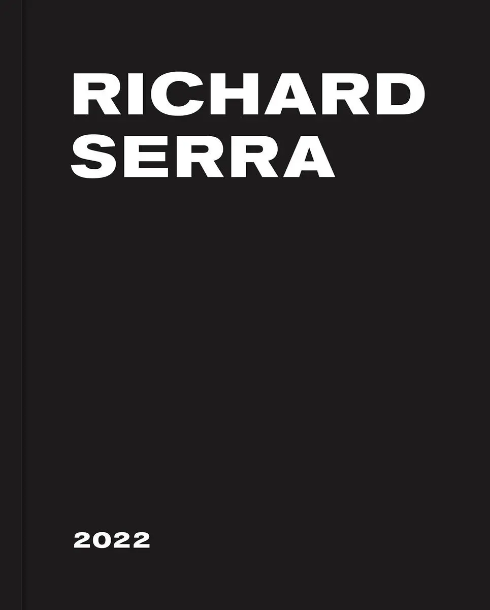 Cover: 9781644231050 | Richard Serra: 2022 | Richard Serra | Buch | Gebunden | Englisch