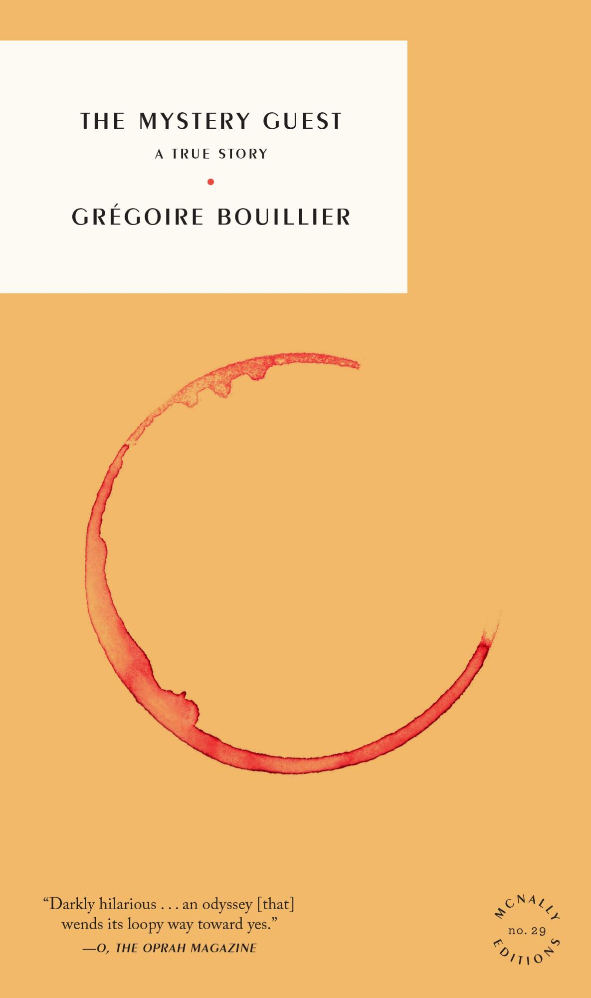 Cover: 9781961341050 | The Mystery Guest | A True Story | Grégoire Bouillier | Taschenbuch