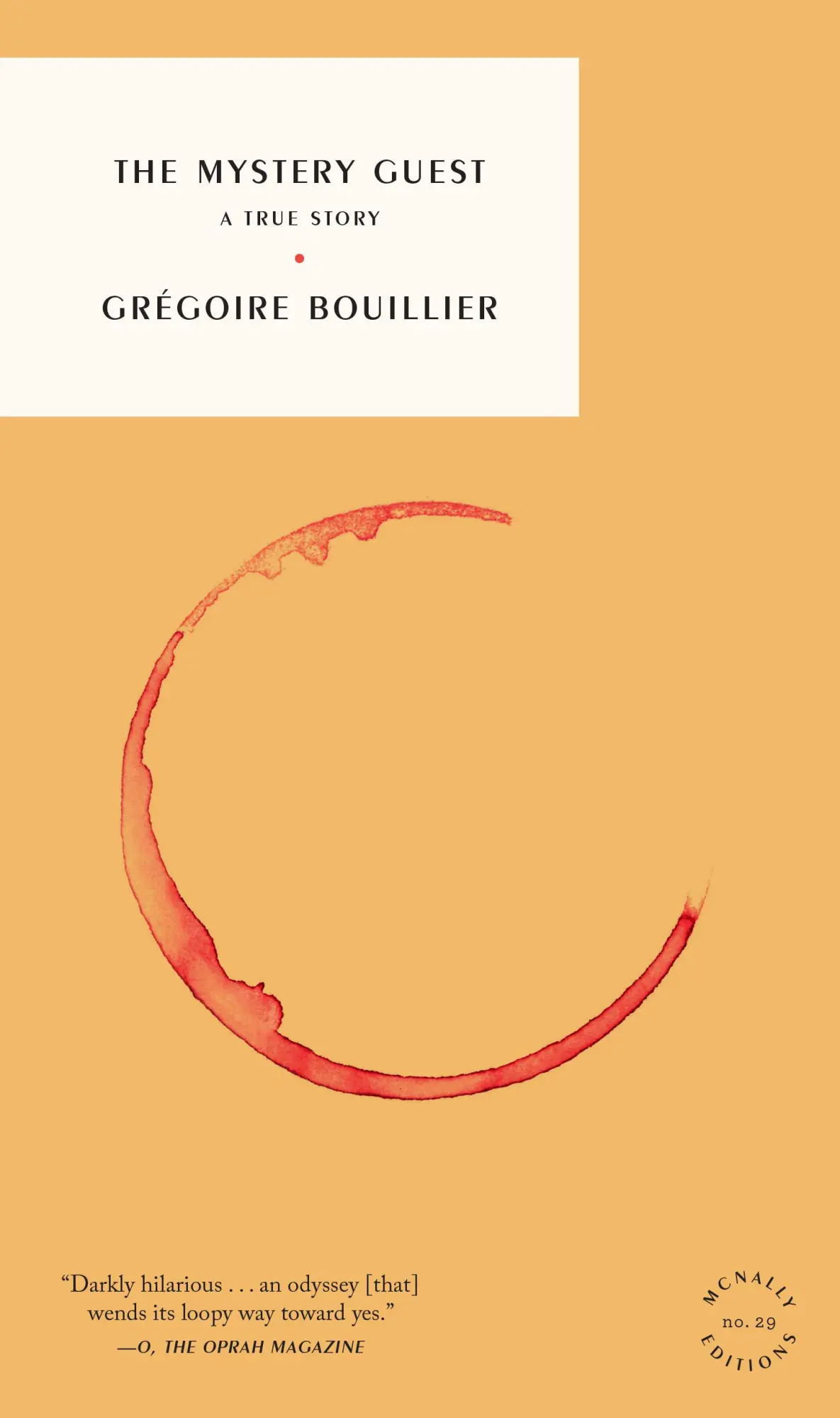 Cover: 9781961341050 | The Mystery Guest | A True Story | Grégoire Bouillier | Taschenbuch