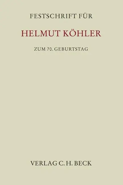 Cover: 9783406671050 | Festschrift für Helmut Köhler zum 70.Geburtstag | Christian Alexander