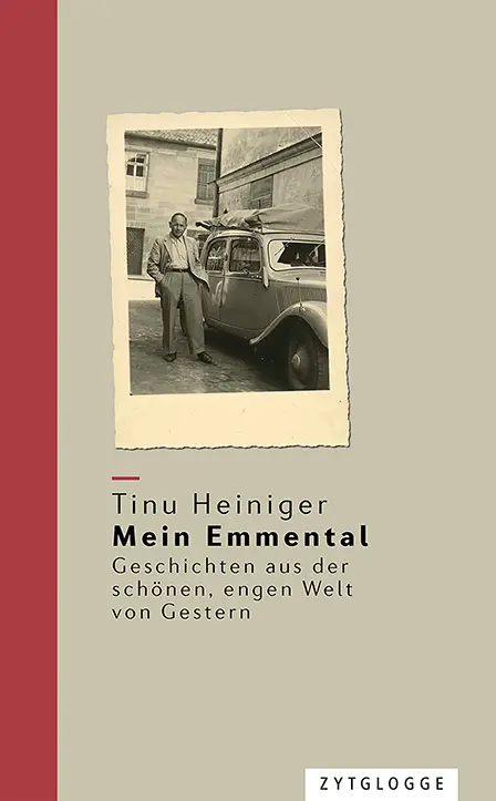 Cover: 9783729651050 | Mein Emmental | Geschichten aus der schönen, engen Welt von Gestern
