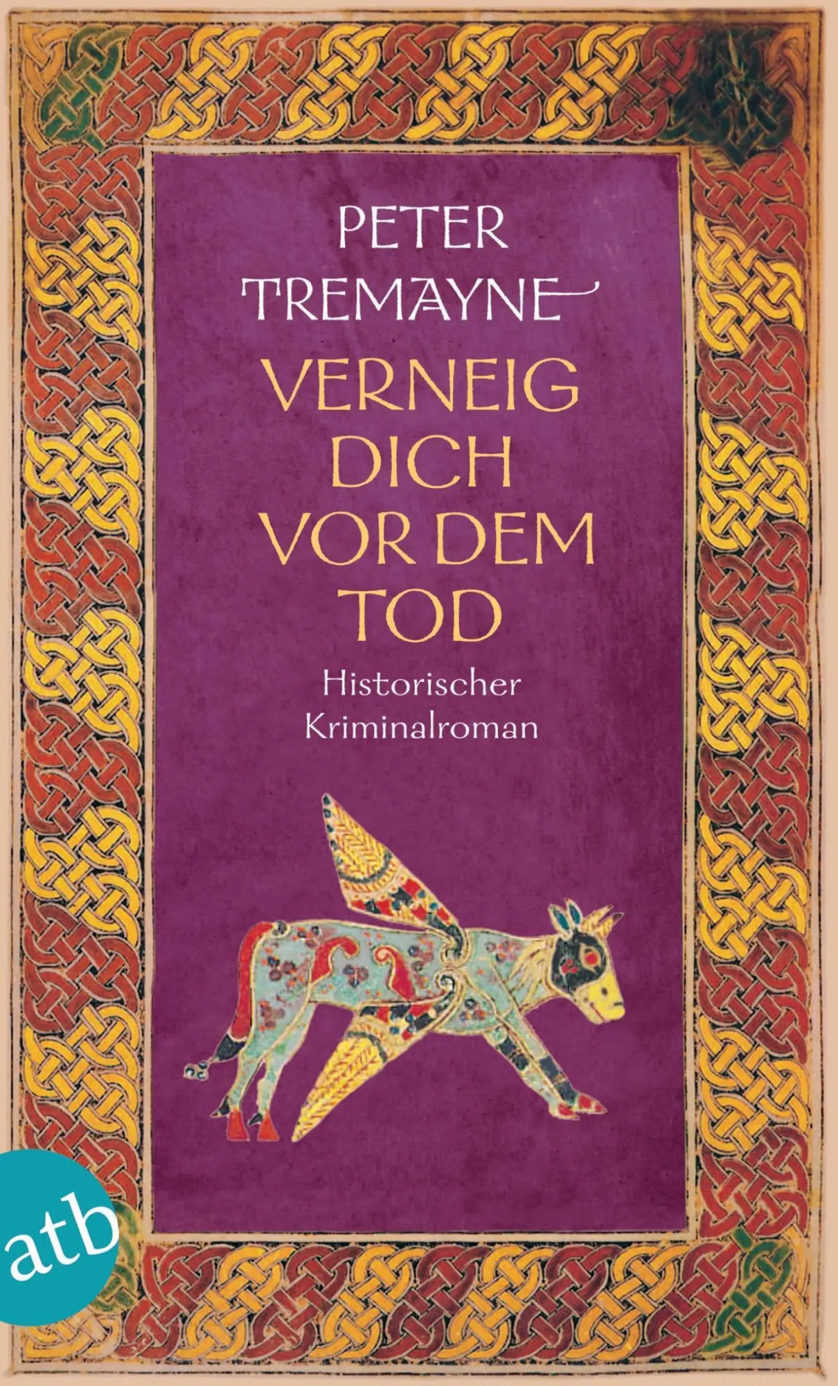 Cover: 9783746621050 | Verneig dich vor dem Tod | Peter Tremayne | Taschenbuch | 419 S.