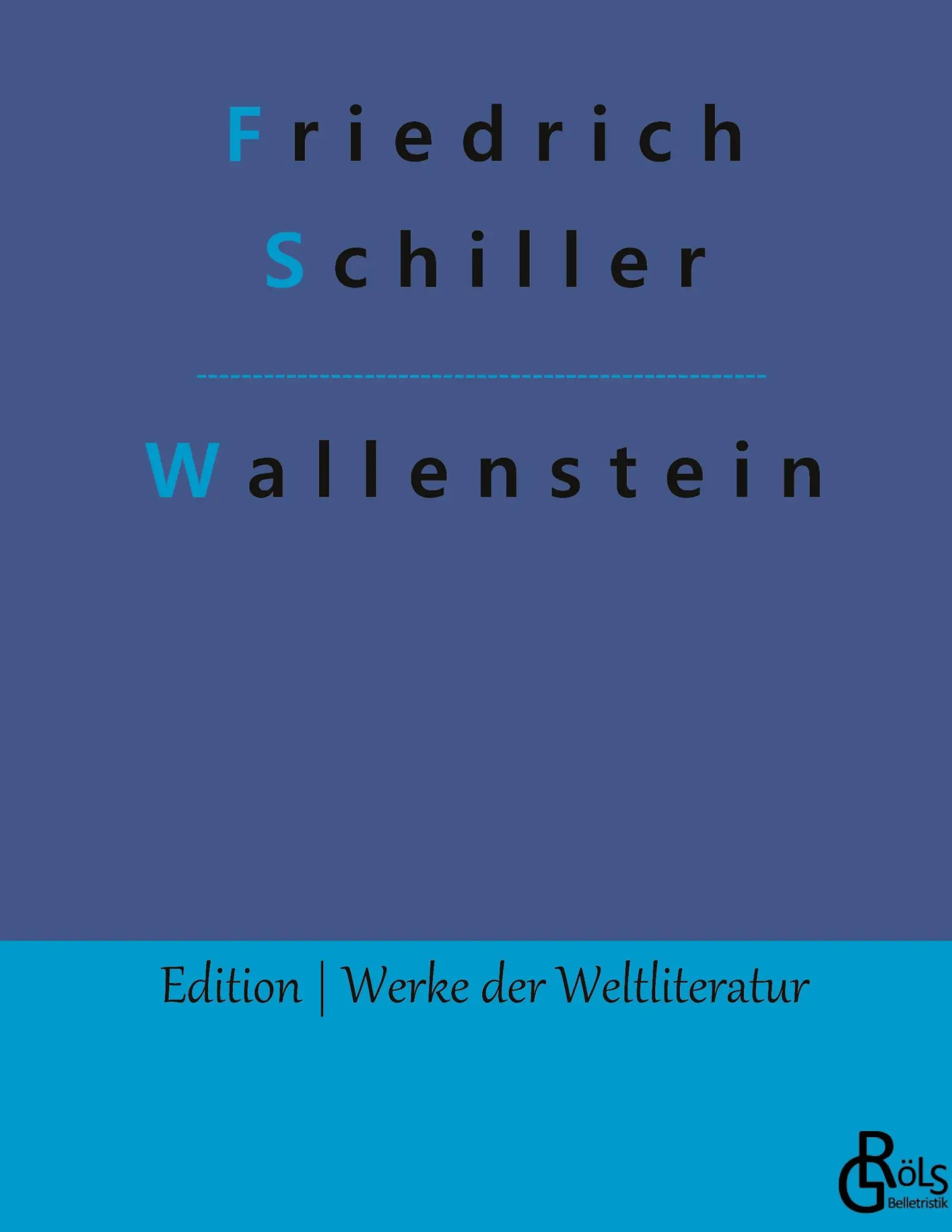 Cover: 9783988281050 | Wallenstein | Friedrich Schiller | Buch | 356 S. | Deutsch | 2022