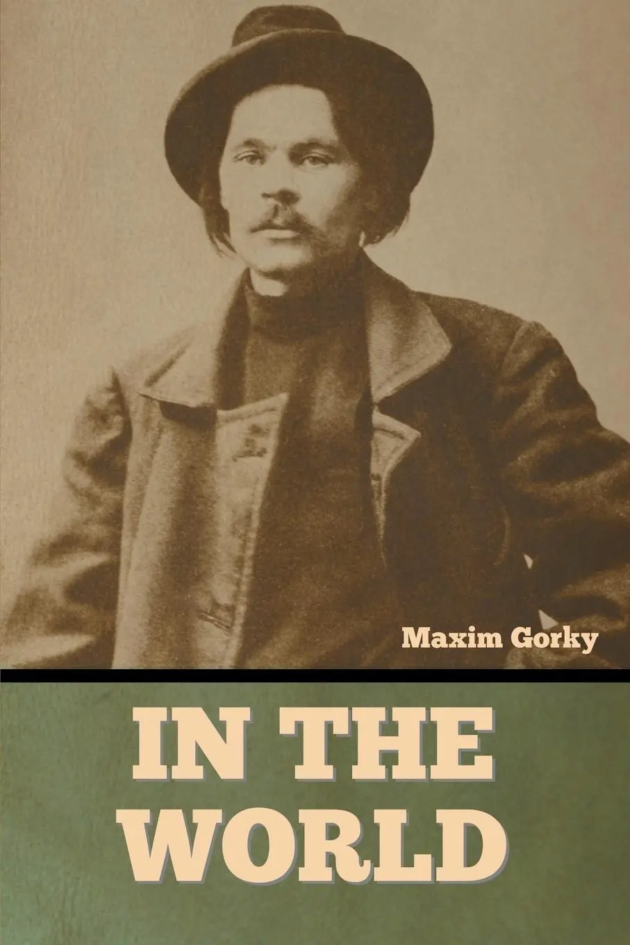 Cover: 9798888301050 | In the World | Maxim Gorky | Taschenbuch | Kartoniert / Broschiert