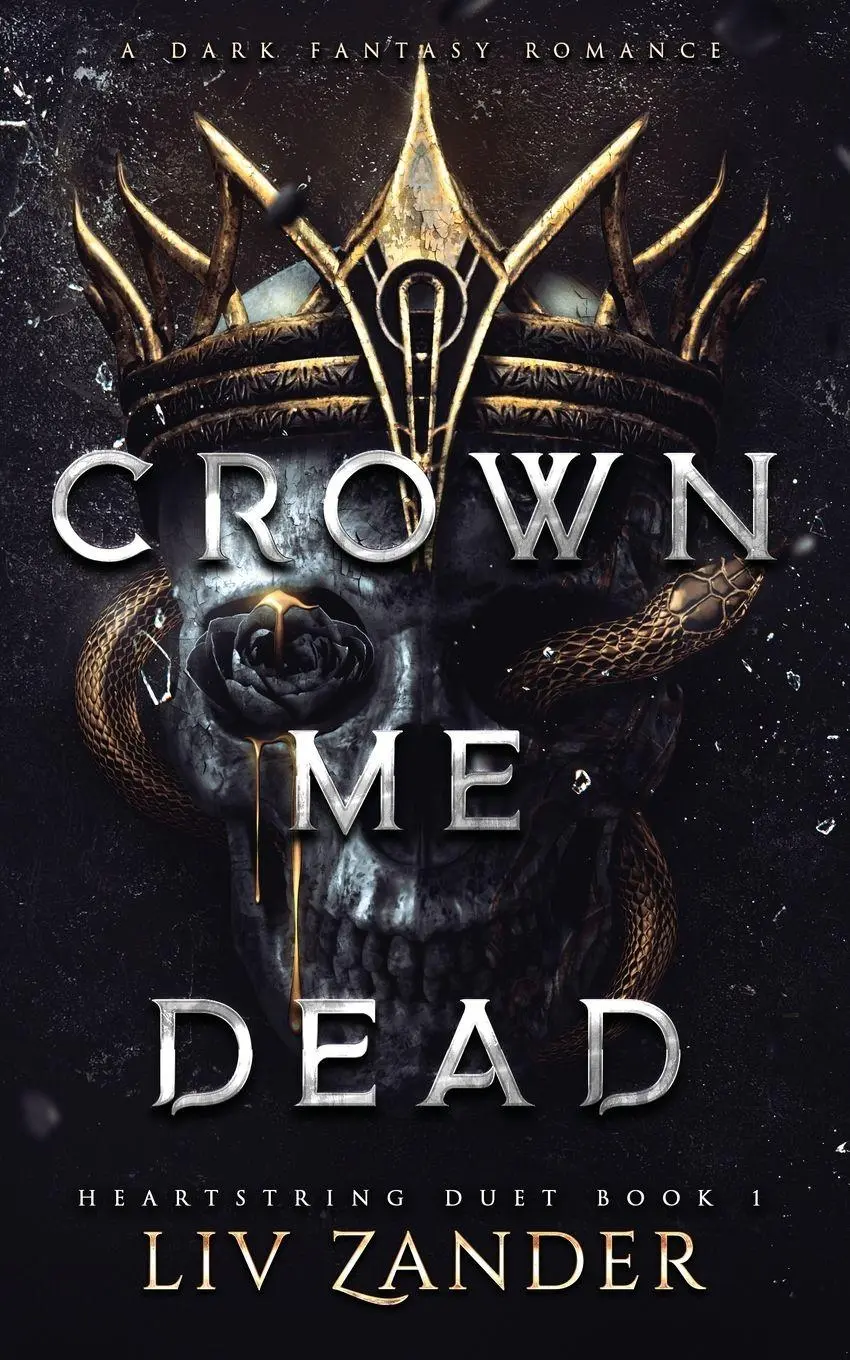 Cover: 9781955871150 | Crown Me Dead | a Dark Fantasy Romance | Liv Zander | Taschenbuch