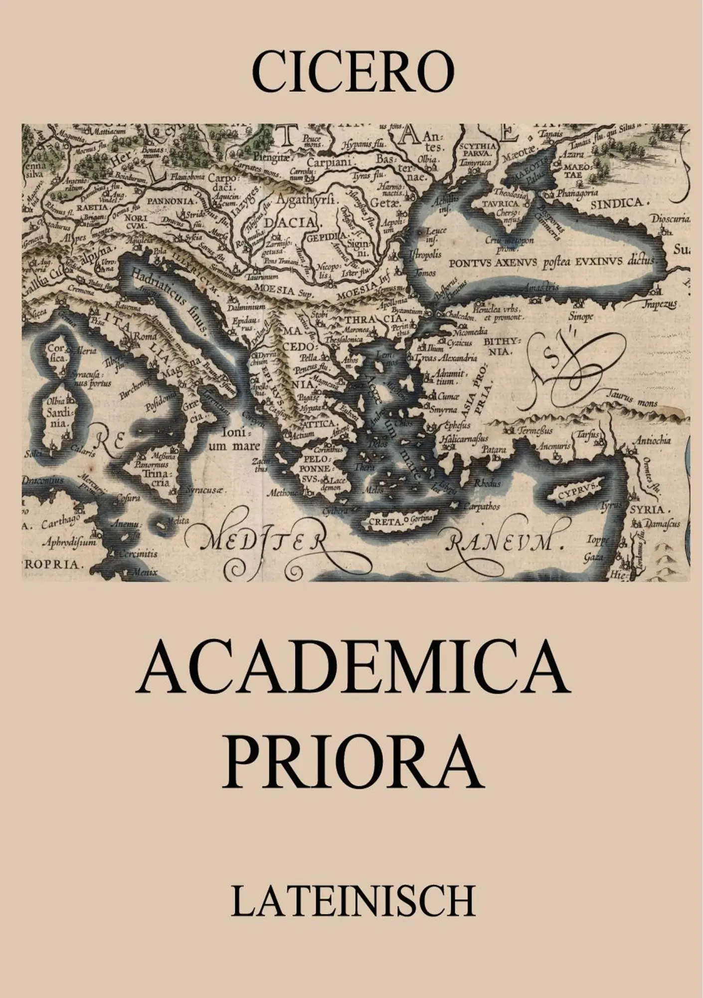 Cover: 9783849671150 | Academica Priora | Cicero | Taschenbuch | 56 S. | Latein | 2018