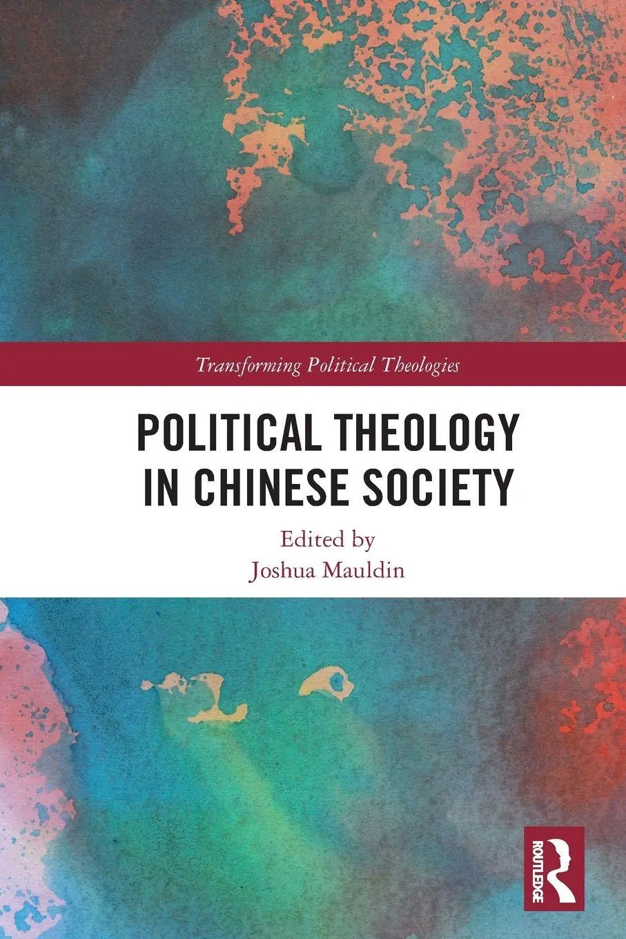 Cover: 9781032461250 | Political Theology in Chinese Society | Joshua Mauldin | Taschenbuch