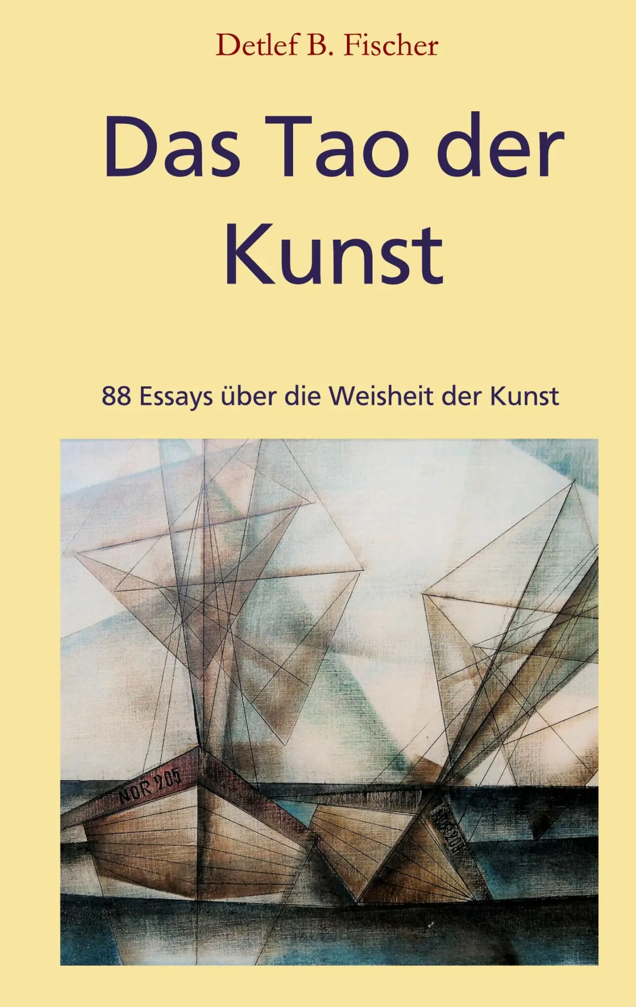 Cover: 9783347251250 | Das Tao der Kunst | 88 Essays über die Weisheit der Kunst | Fischer