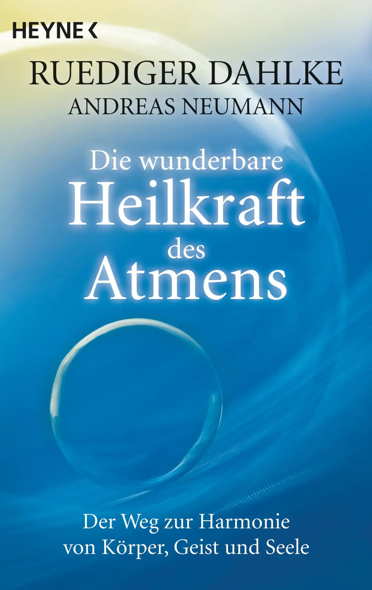 Cover: 9783453701250 | Die wunderbare Heilkraft des Atmens | Ruediger Dahlke (u. a.) | Buch