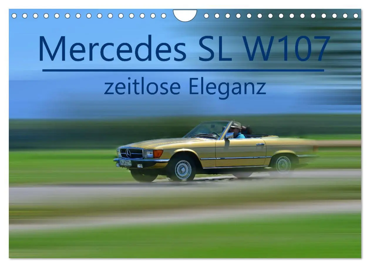 Cover: 9783457901250 | Mercedes SL W107 - zeitlose Eleganz (Wandkalender 2026 DIN A4...