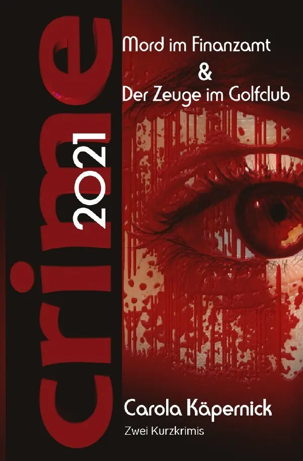 Cover: 9783753151250 | Crimetime - Mord im Finanzamt und Der Zeuge im Golfclub | Käpernick